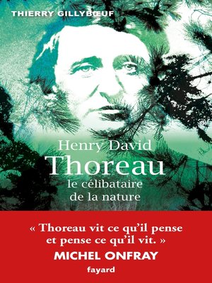 cover image of Henry David Thoreau, le célibataire de la nature